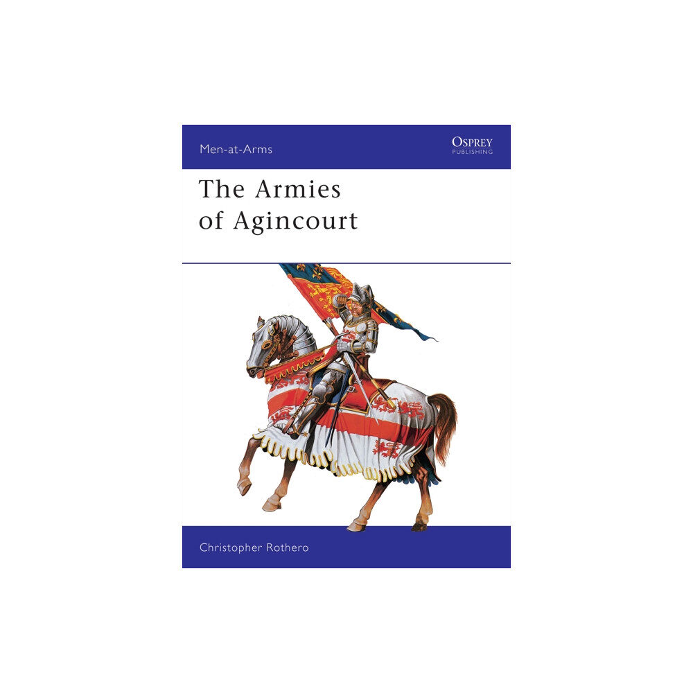 Bloomsbury Publishing PLC The Armies of Agincourt (häftad, eng)