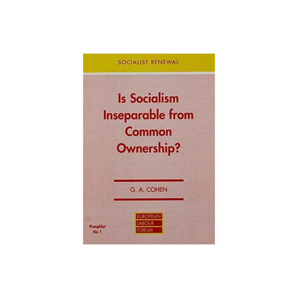 Spokesman Books Is Socialism Inseparable from Common Ownership? (häftad, eng)