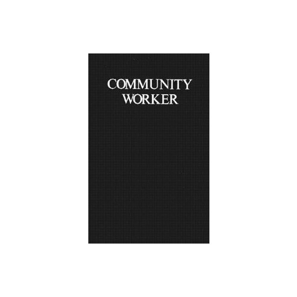 Jason aronson inc. publishers Community Worker (Community Worker CL) (inbunden, eng)