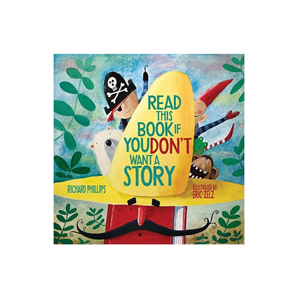 Tilbury House,U.S. Read This Book If You Don't Want a Story (inbunden, eng)