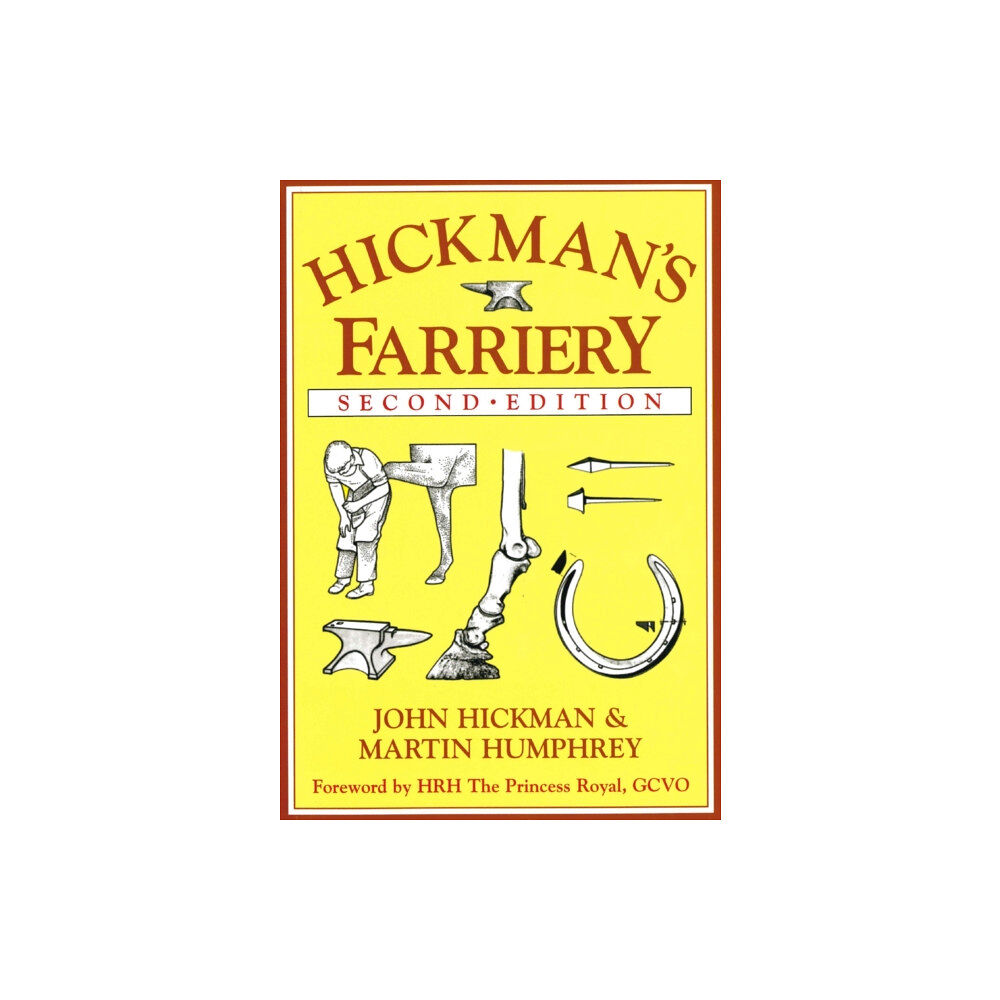 The Crowood Press Ltd Hickman's Farriery (inbunden, eng)