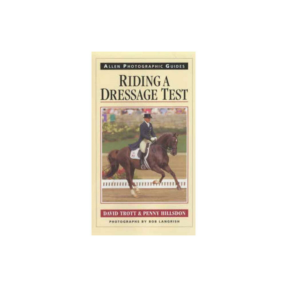 The Crowood Press Ltd Riding a Dressage Test (häftad, eng)