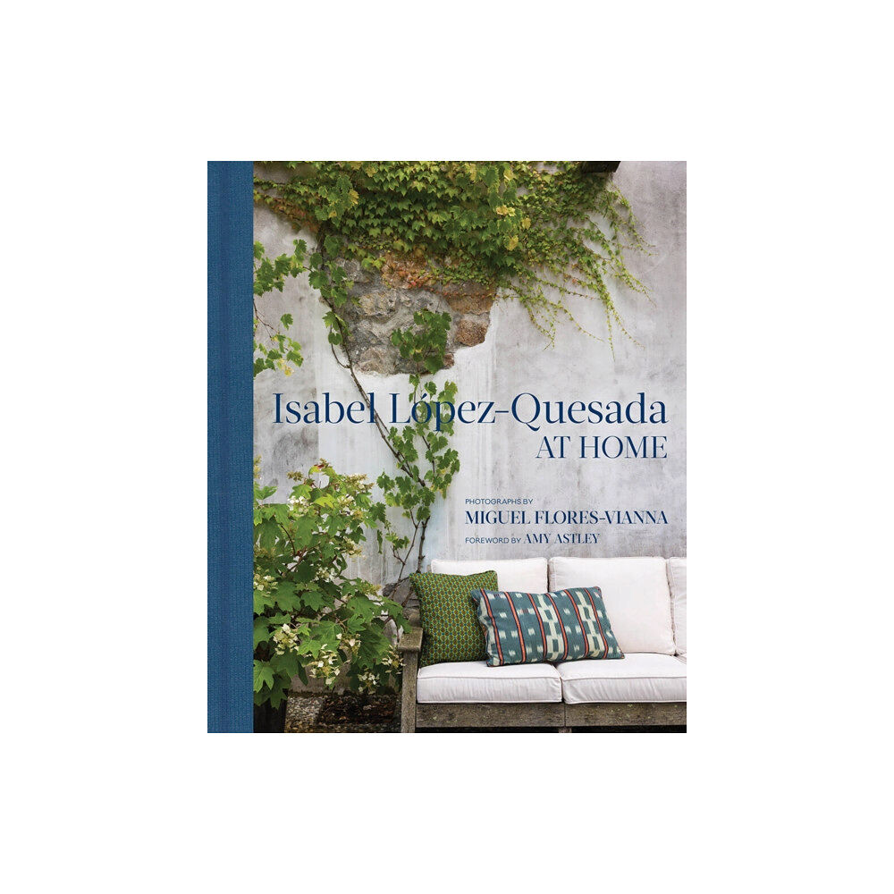 Vendome Press Isabel Lopez-Quesada: At Home (inbunden, eng)