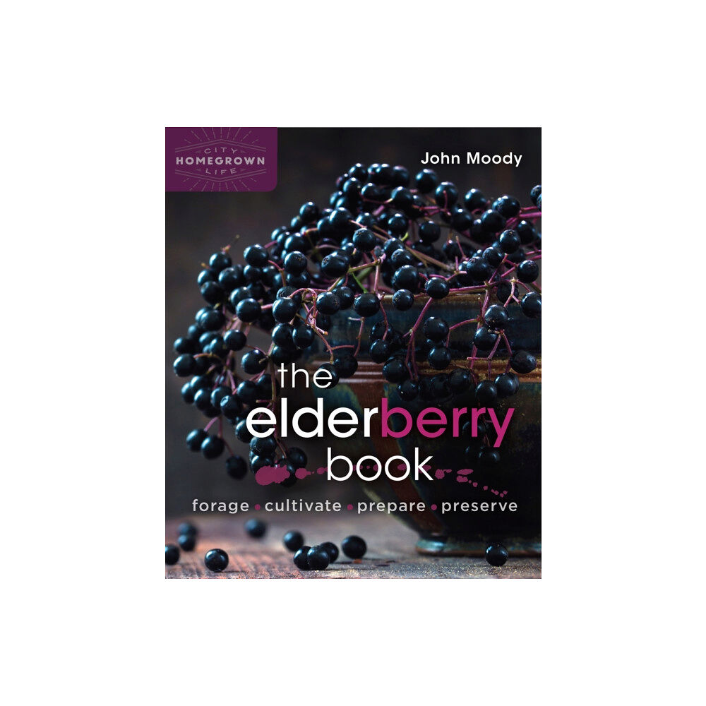 New Society Publishers The Elderberry Book (häftad, eng)