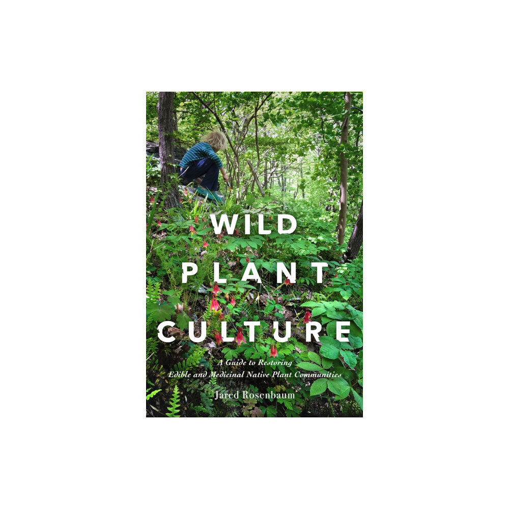 New Society Publishers Wild Plant Culture (häftad, eng)