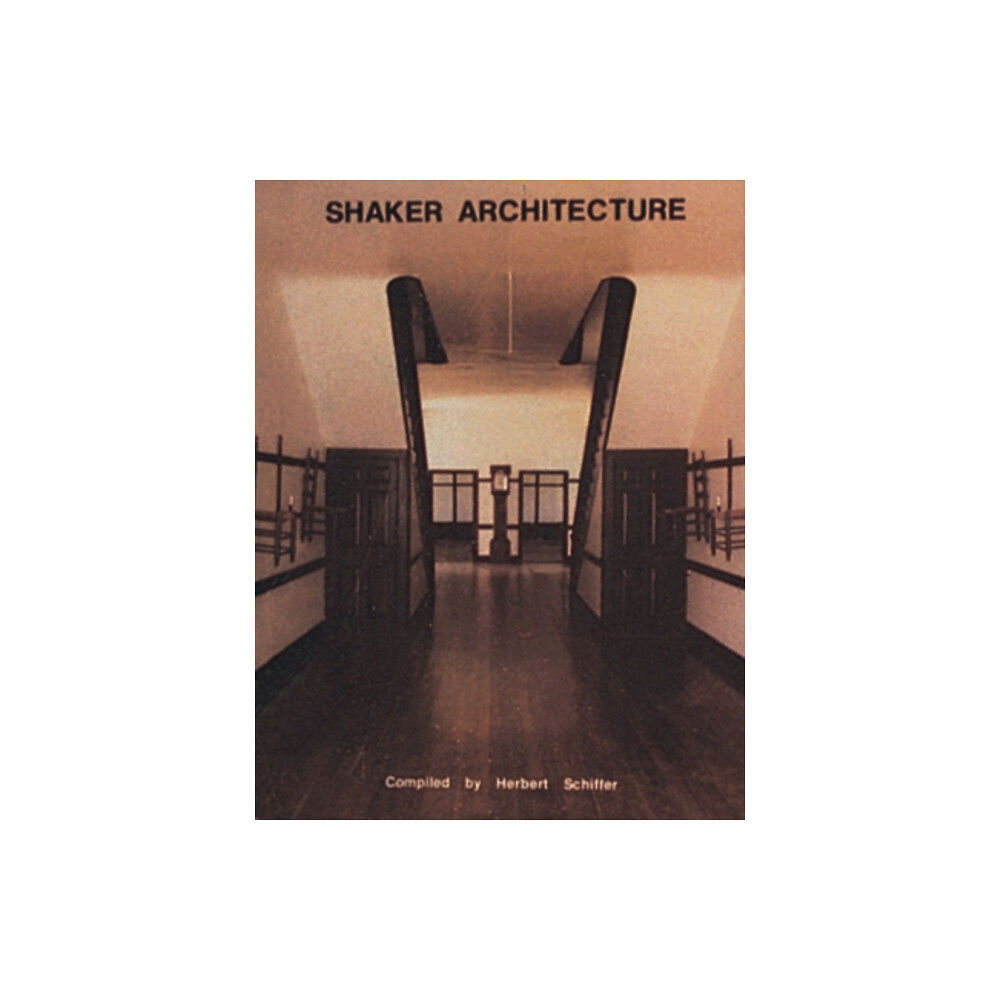 Schiffer Publishing Ltd Shaker Architecture (häftad, eng)