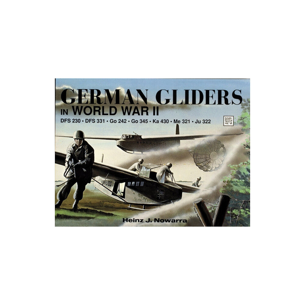 Schiffer Publishing Ltd German Gliders in WWII (häftad, eng)