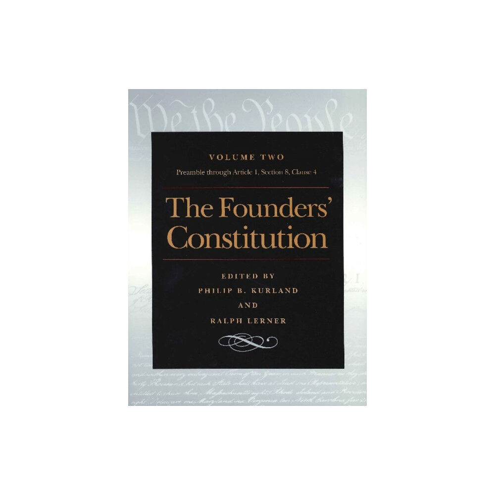 Liberty Fund Inc Founders' Constitution, Volume 2 (häftad, eng)