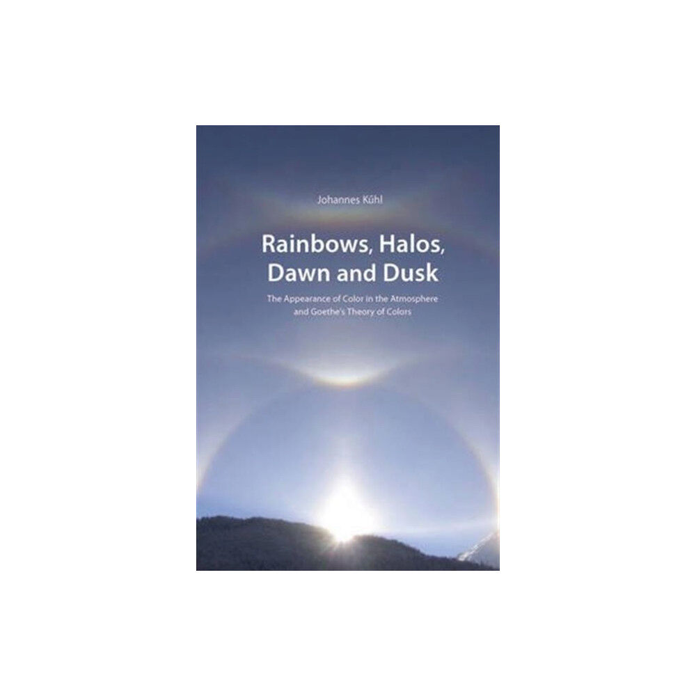 Adonis Press Rainbows, Halos, Dawn and Dusk (häftad, eng)