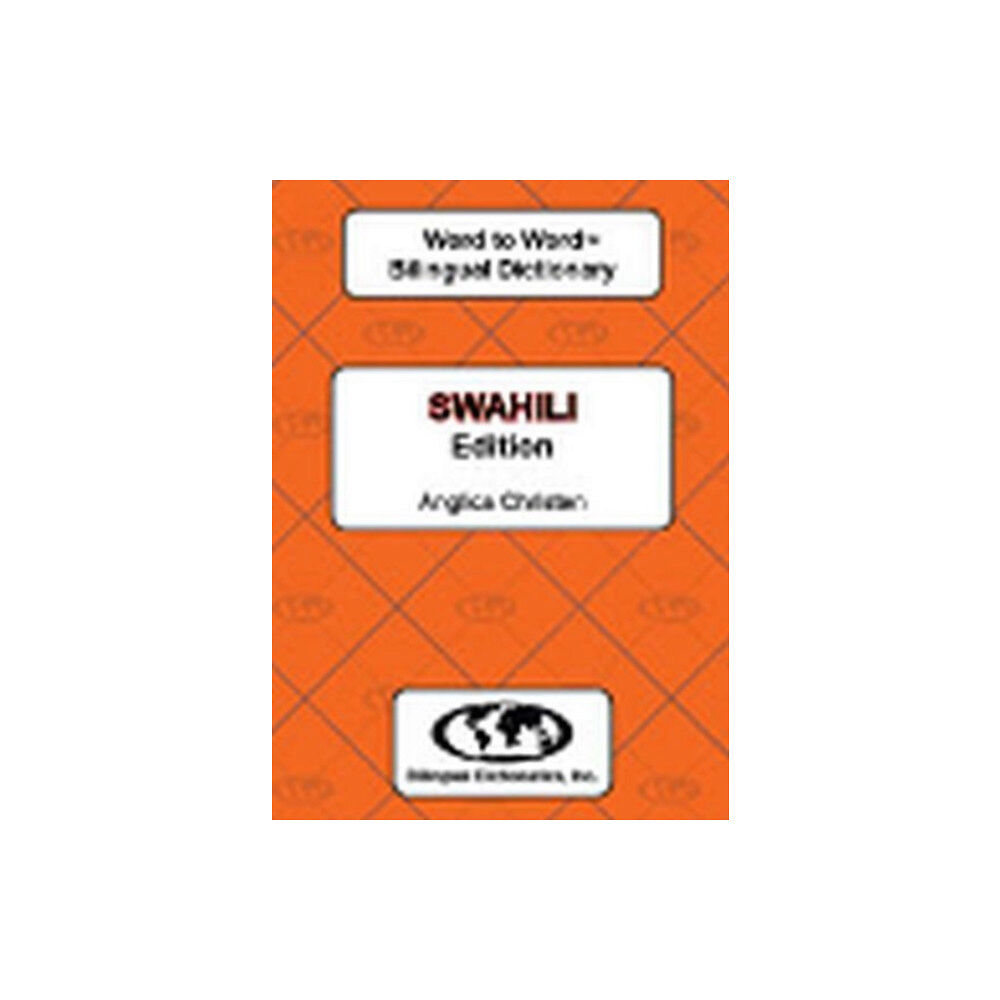 Bilingual Dictionaries, Incorporated English-Swahili & Swahili-English Word-to-Word Dictionary (häftad, eng)