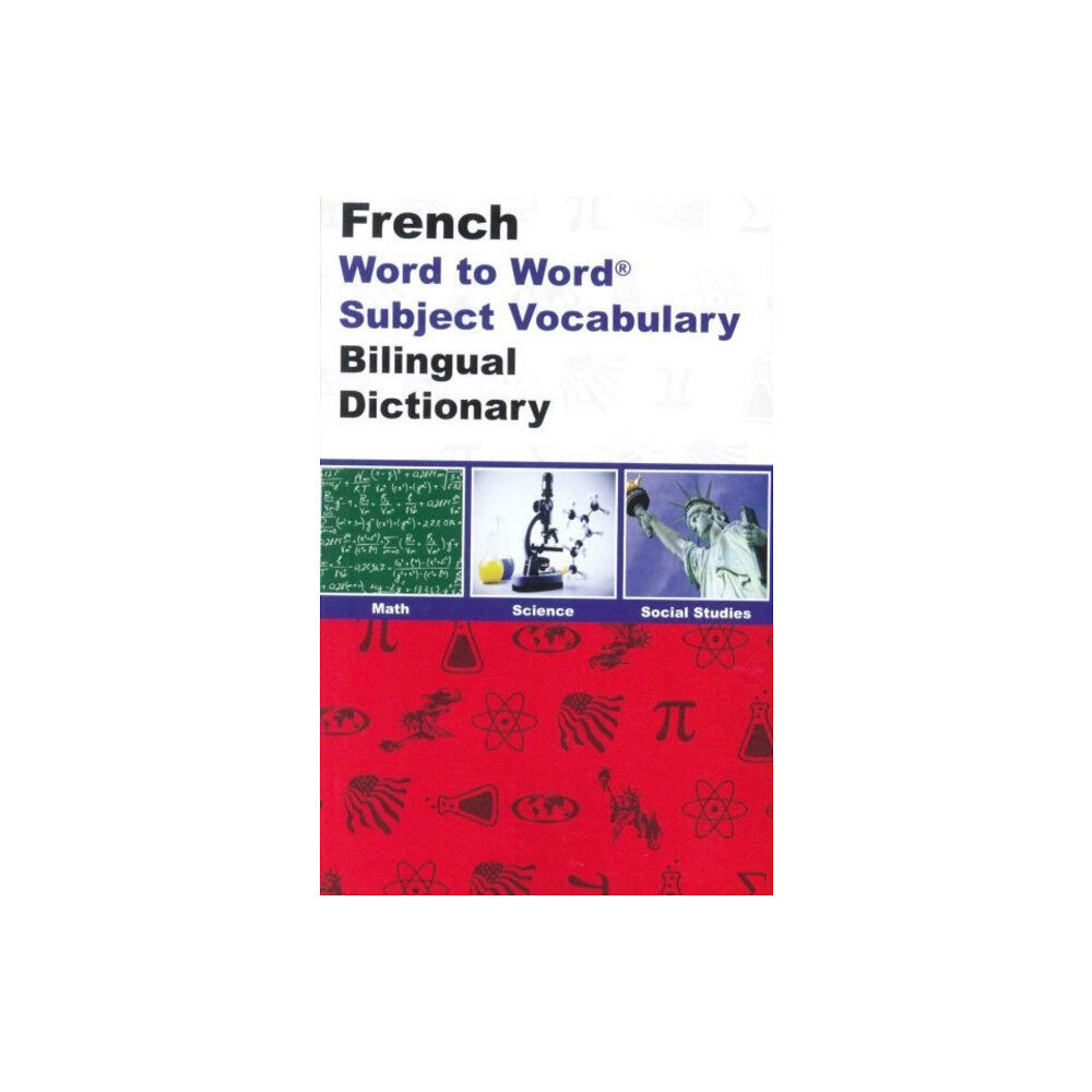 Bilingual Dictionaries, Incorporated English-French & French-English Word-to-Word Dictionary (häftad, eng)