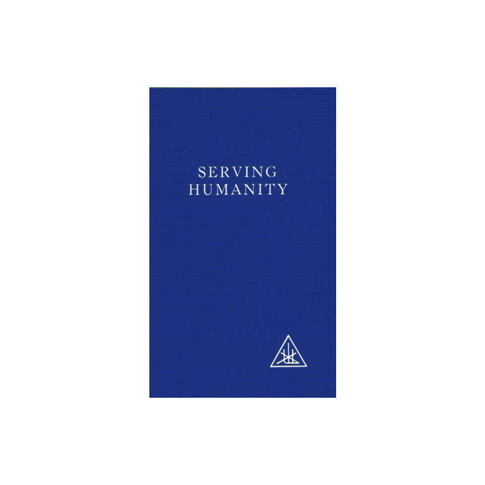Lucis Press Ltd Serving Humanity (häftad, eng)