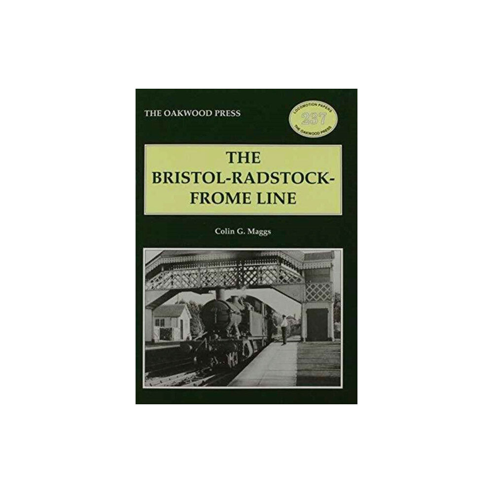 Stenlake Publishing The Bristol-Radstock-Frome Line (häftad, eng)