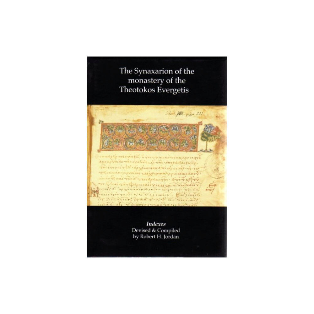 COLENSO BOOKS SYNAXARION OF THE MONASTERY OF THE THEOT (inbunden, eng)