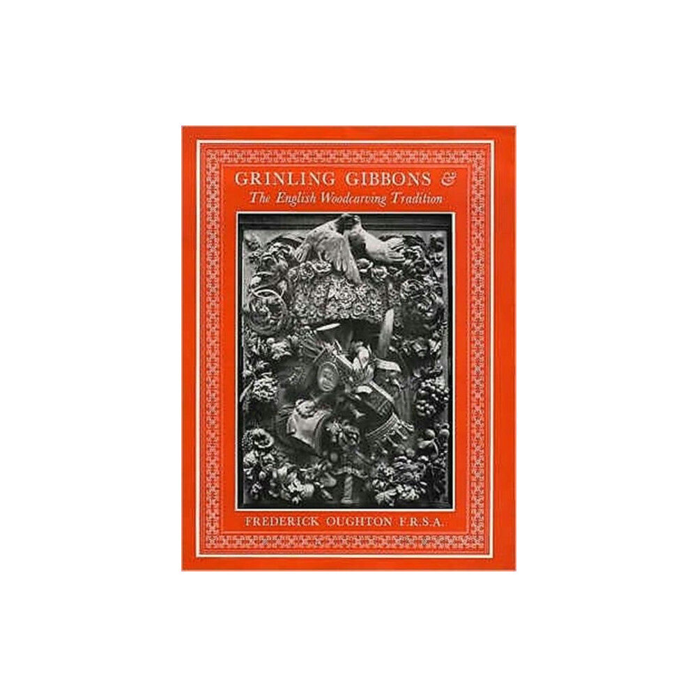 Stobart Davies Ltd Grinling Gibbons and the English Woodcarving Tradition (häftad, eng)