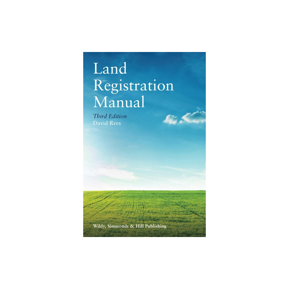 Wildy, Simmonds and Hill Publishing Land Registration Manual (häftad, eng)