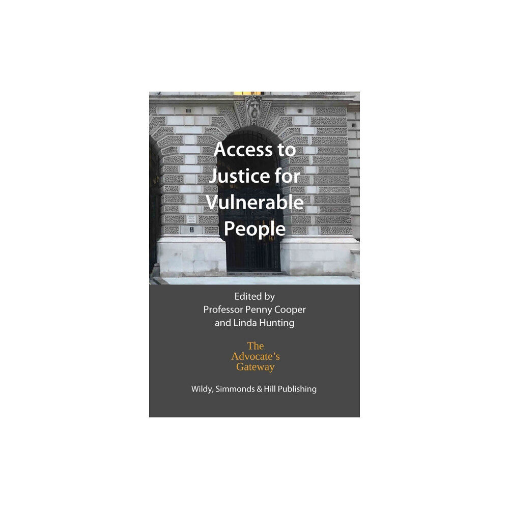 Wildy, Simmonds and Hill Publishing Access to Justice for Vulnerable People (inbunden, eng)