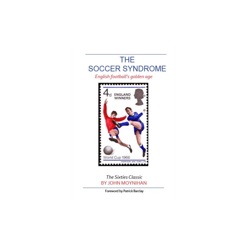 Floodlit Dreams Ltd The Soccer Syndrome (häftad, eng)