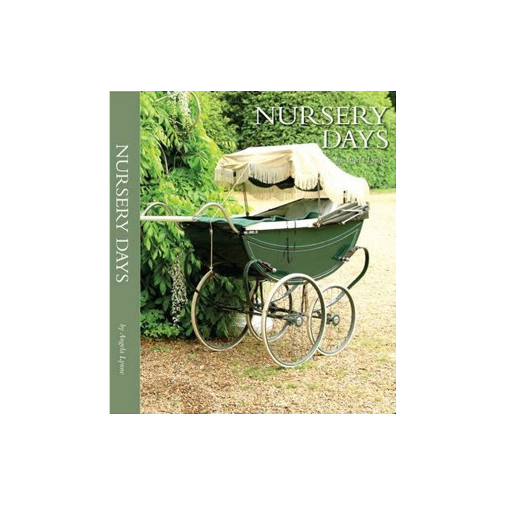 George Lynne Nursery Days (inbunden, eng)