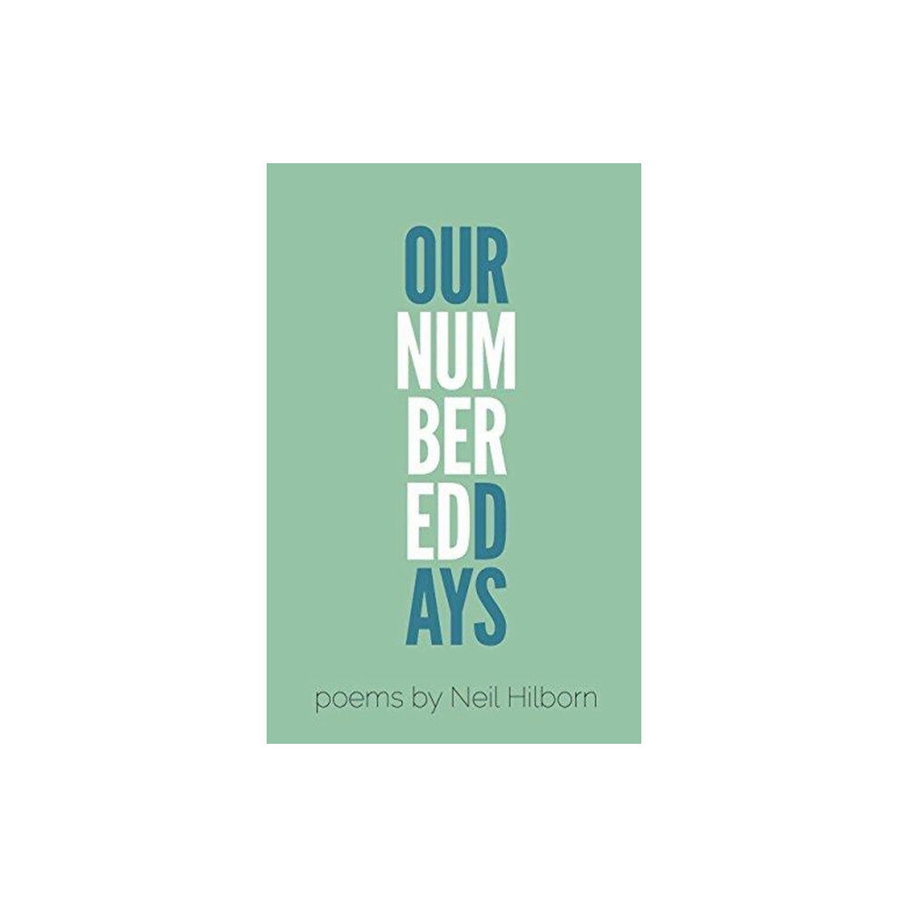 Button Poetry Our Numbered Days (häftad, eng)