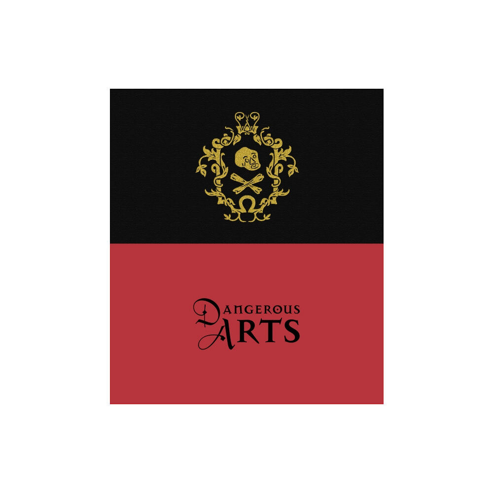 Trustees of the Royal Armouries Dangerous Arts (inbunden, eng)