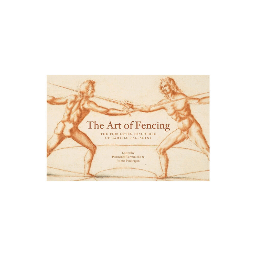 Trustees of the Royal Armouries The Art of Fencing (inbunden, eng)