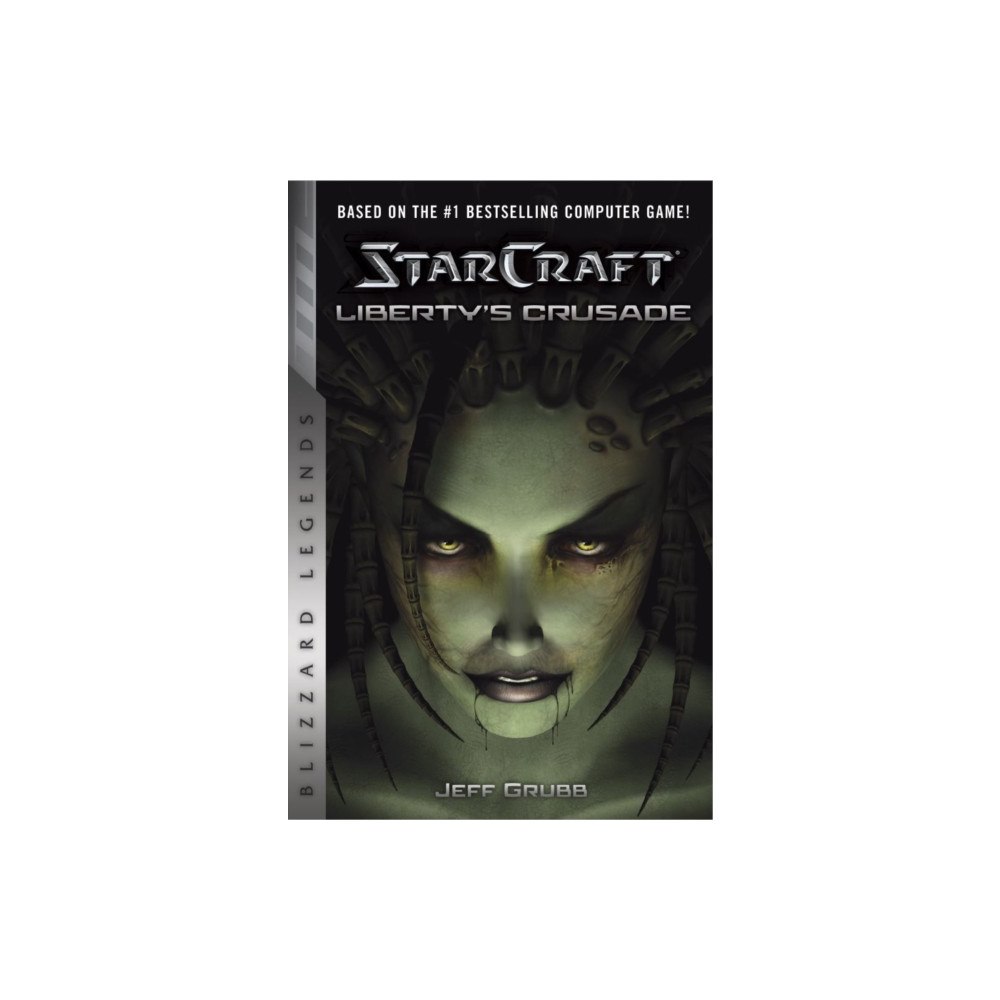 Blizzard Entertainment StarCraft: Liberty's Crusade (häftad, eng)