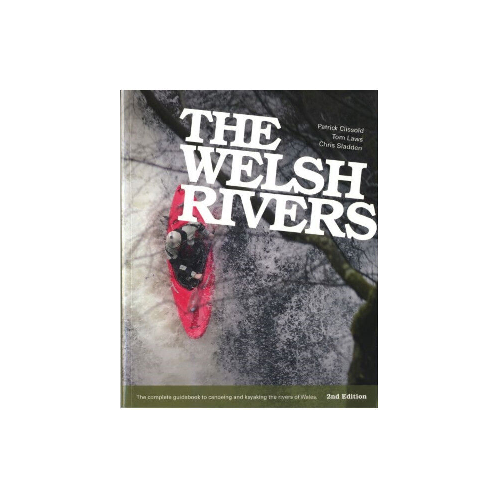 Chris Sladden Books The Welsh Rivers (häftad, eng)