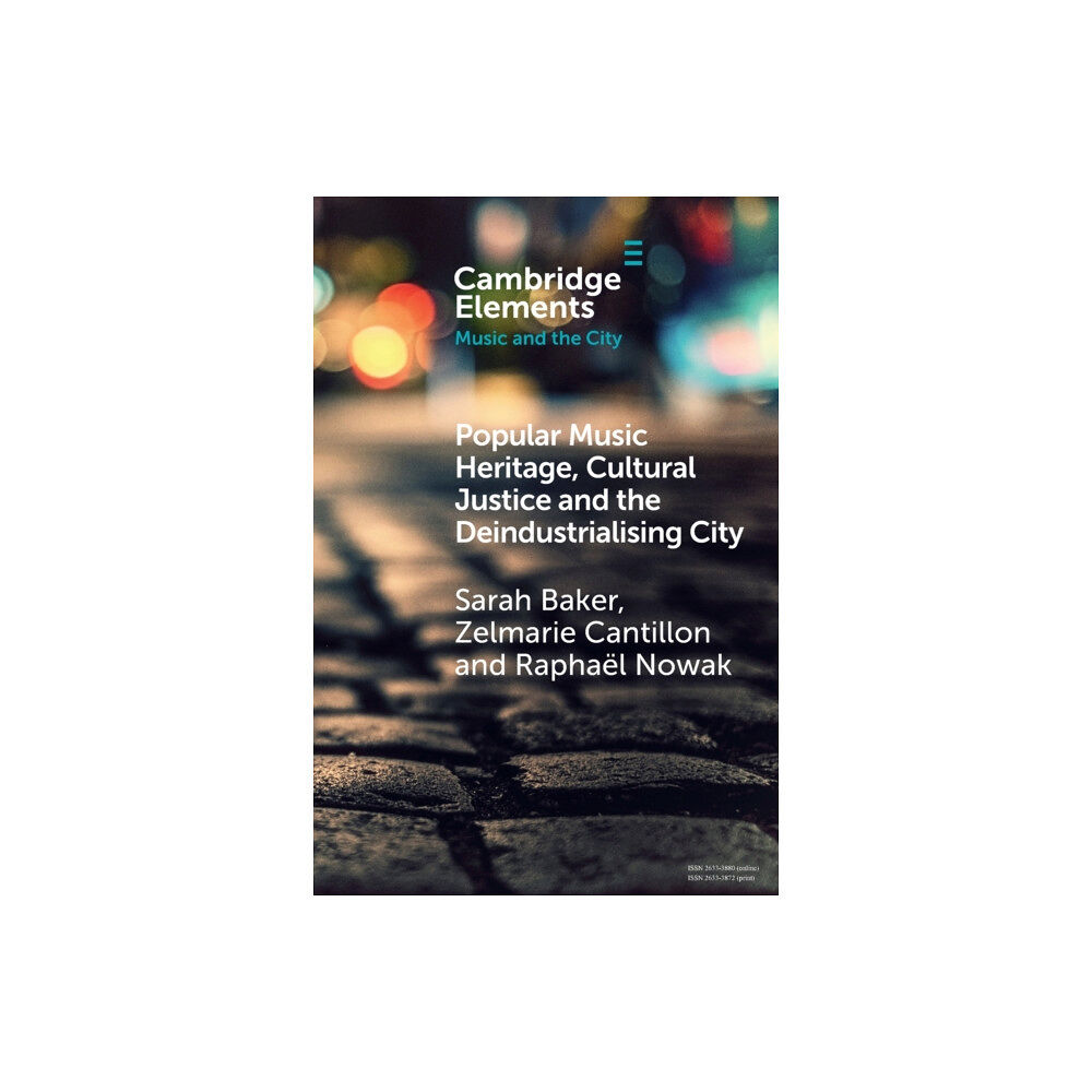 Cambridge University Press Popular Music Heritage, Cultural Justice and the Deindustrialising City (häftad, eng)