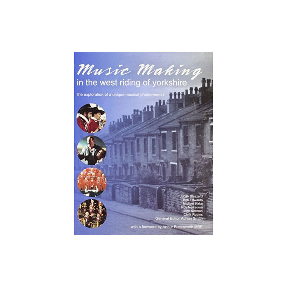 R H Wood Music Making in the West Riding of Yorkshire (inbunden, eng)