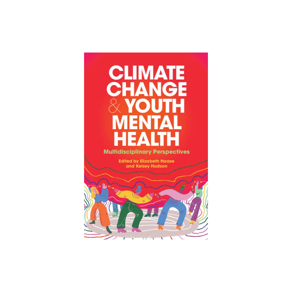 Cambridge University Press Climate Change and Youth Mental Health (häftad, eng)