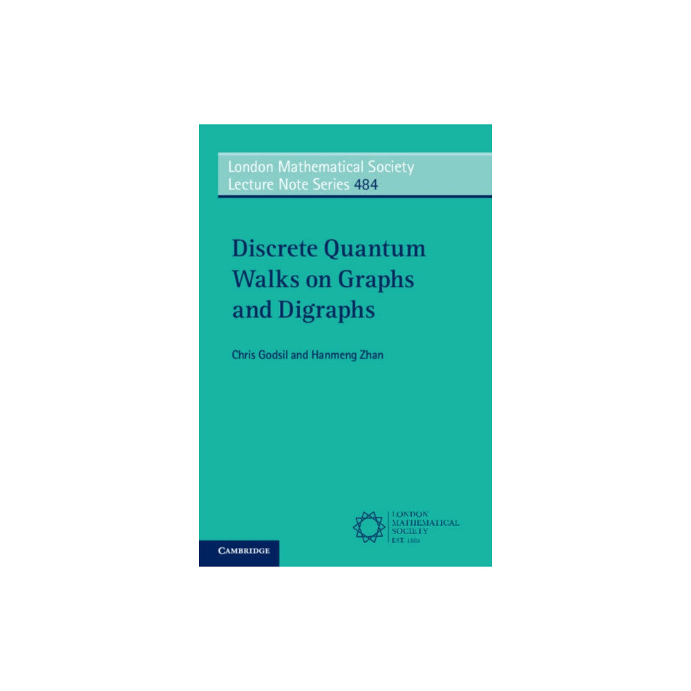 Cambridge University Press Discrete Quantum Walks on Graphs and Digraphs (häftad, eng)