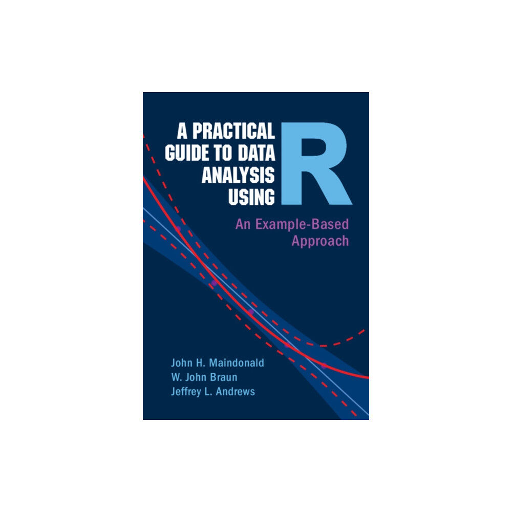 Cambridge University Press A Practical Guide to Data Analysis Using R (inbunden, eng)