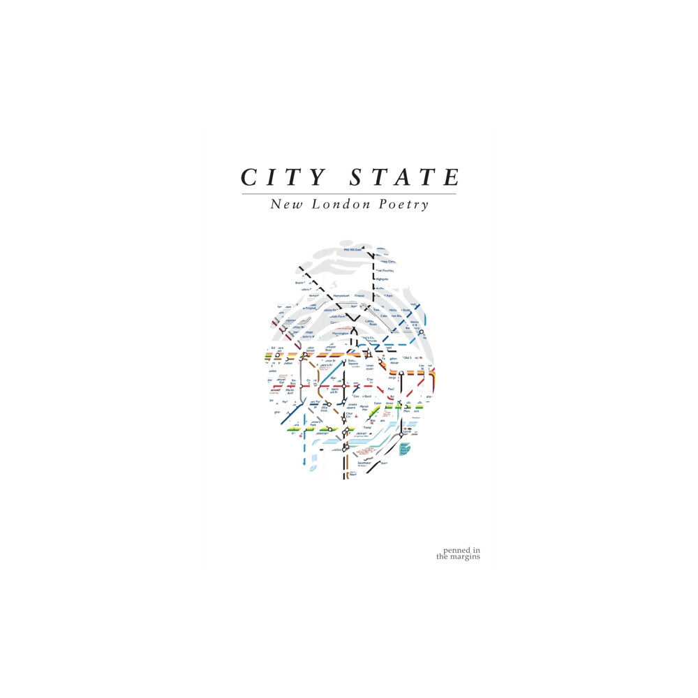 Penned in the Margins City State: New London Poetry (häftad, eng)