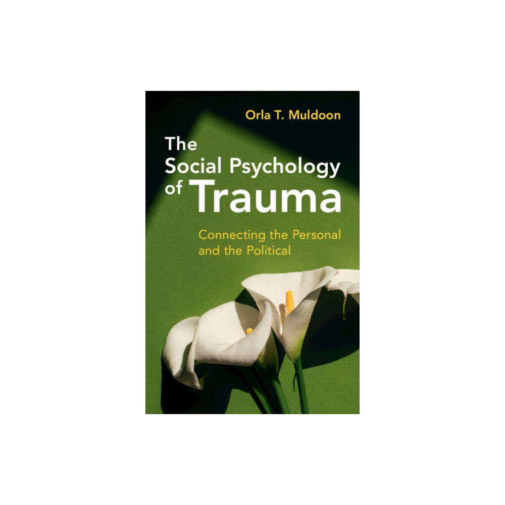 Cambridge University Press The Social Psychology of Trauma (häftad, eng)