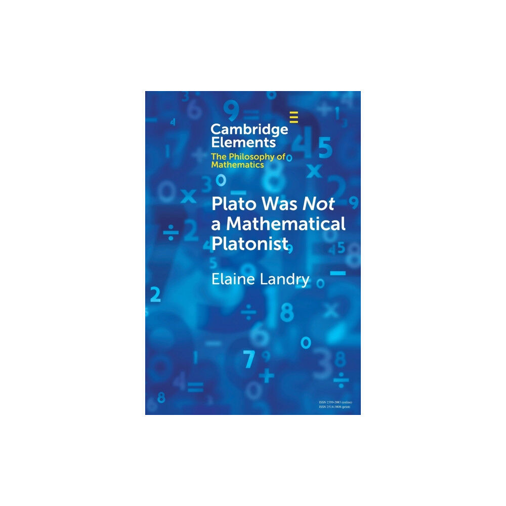Cambridge University Press Plato Was Not a Mathematical Platonist (häftad, eng)