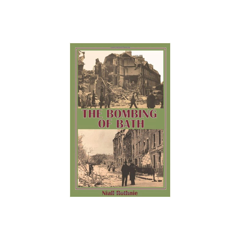 Folly Books Ltd The Bombing of Bath (häftad, eng)