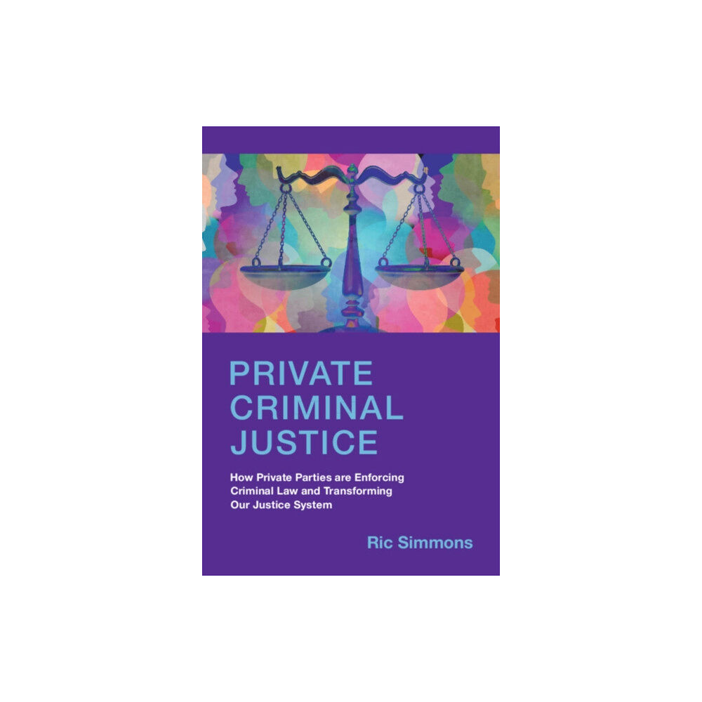 Cambridge University Press Private Criminal Justice (häftad, eng)