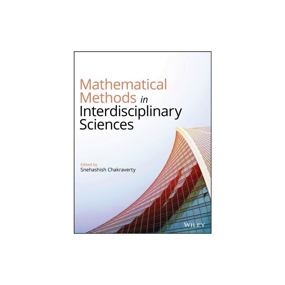 John Wiley & Sons Inc Mathematical Methods in Interdisciplinary Sciences (inbunden, eng)