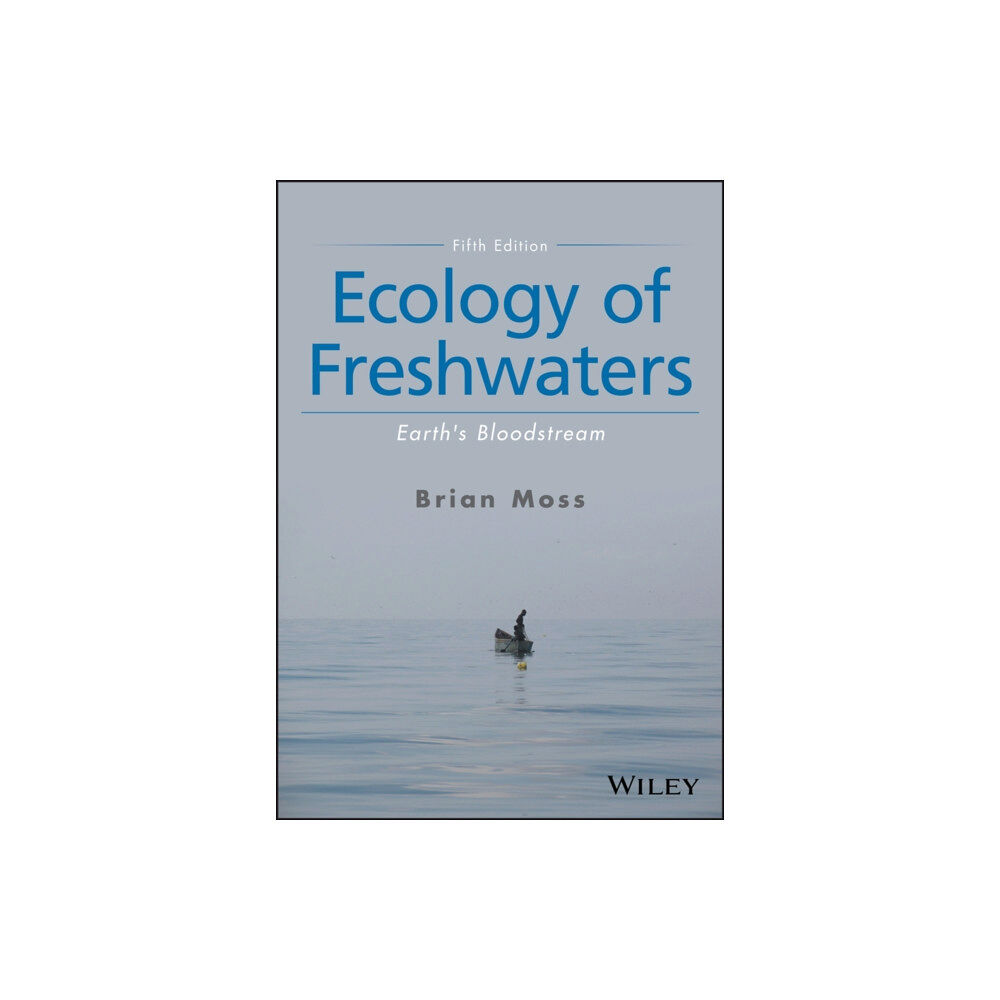 John Wiley & Sons Inc Ecology of Freshwaters (häftad, eng)