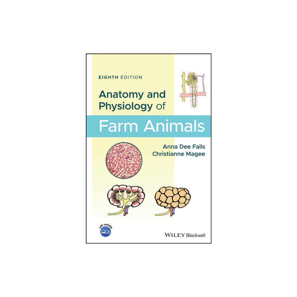 John Wiley And Sons Ltd Anatomy and Physiology of Farm Animals (inbunden, eng)