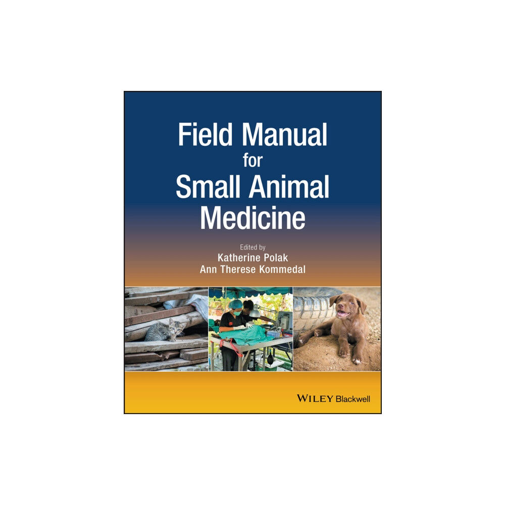 John Wiley And Sons Ltd Field Manual for Small Animal Medicine (häftad, eng)