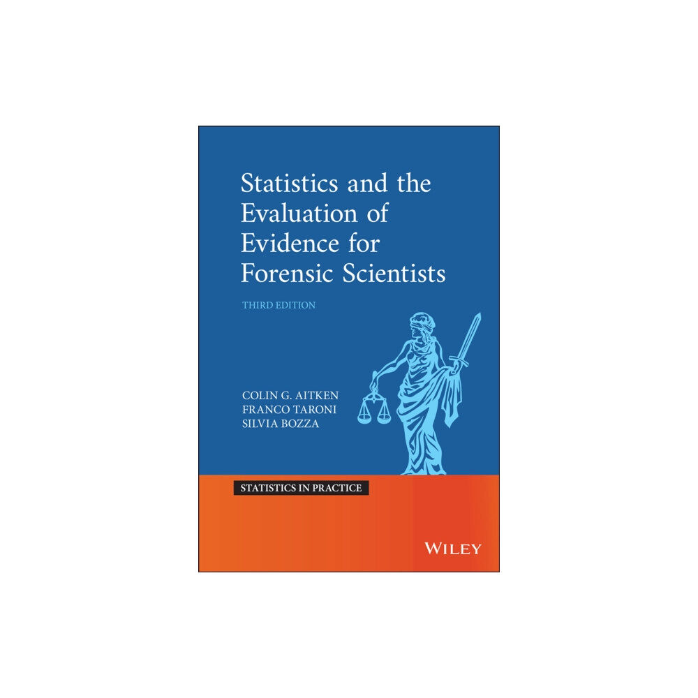 John Wiley & Sons Inc Statistics and the Evaluation of Evidence for Forensic Scientists (inbunden, eng)