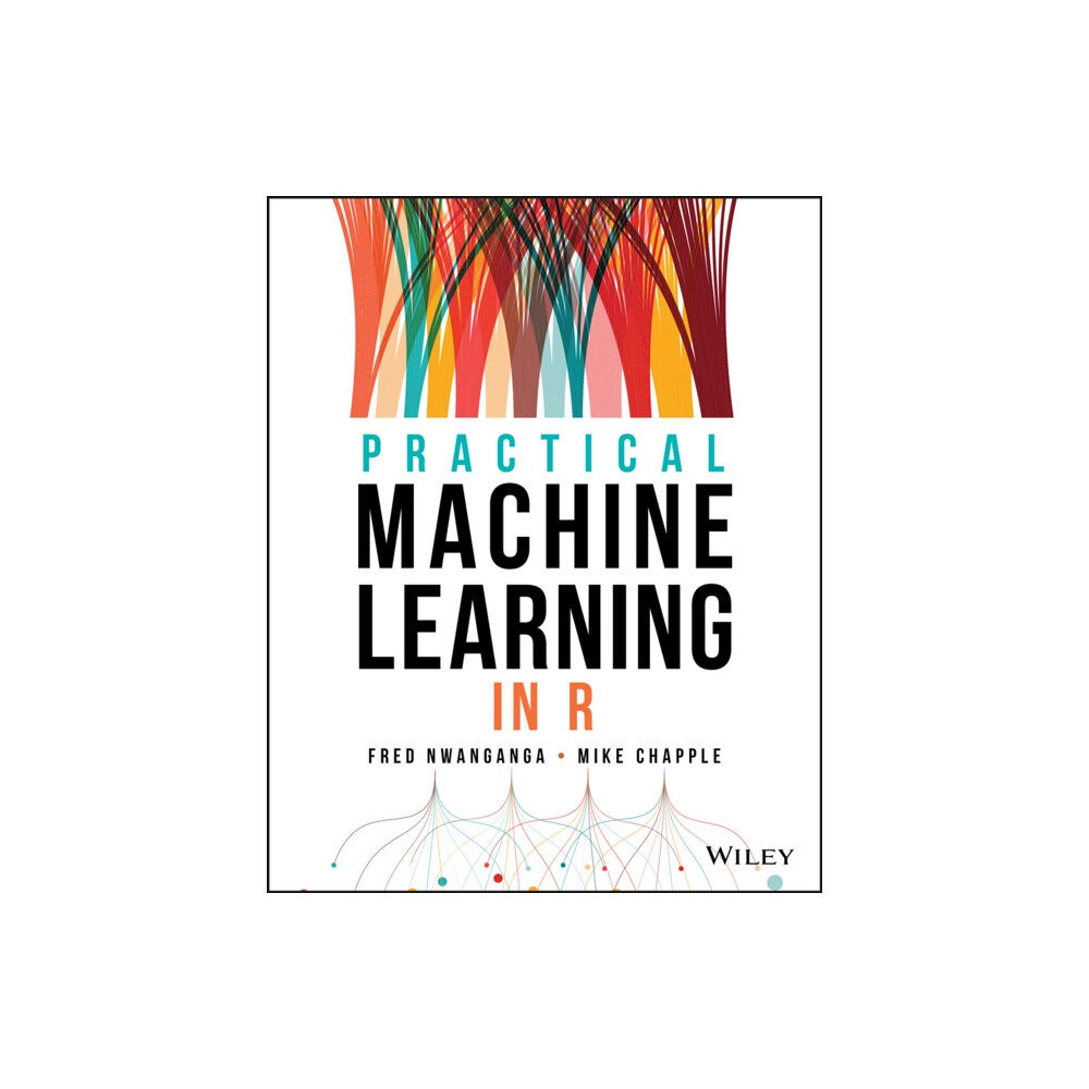 John Wiley & Sons Inc Practical Machine Learning in R (häftad, eng)