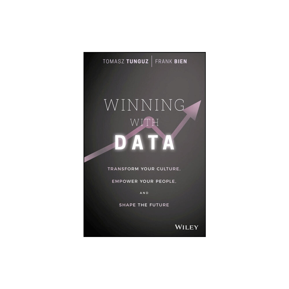 John Wiley & Sons Inc Winning with Data (inbunden, eng)