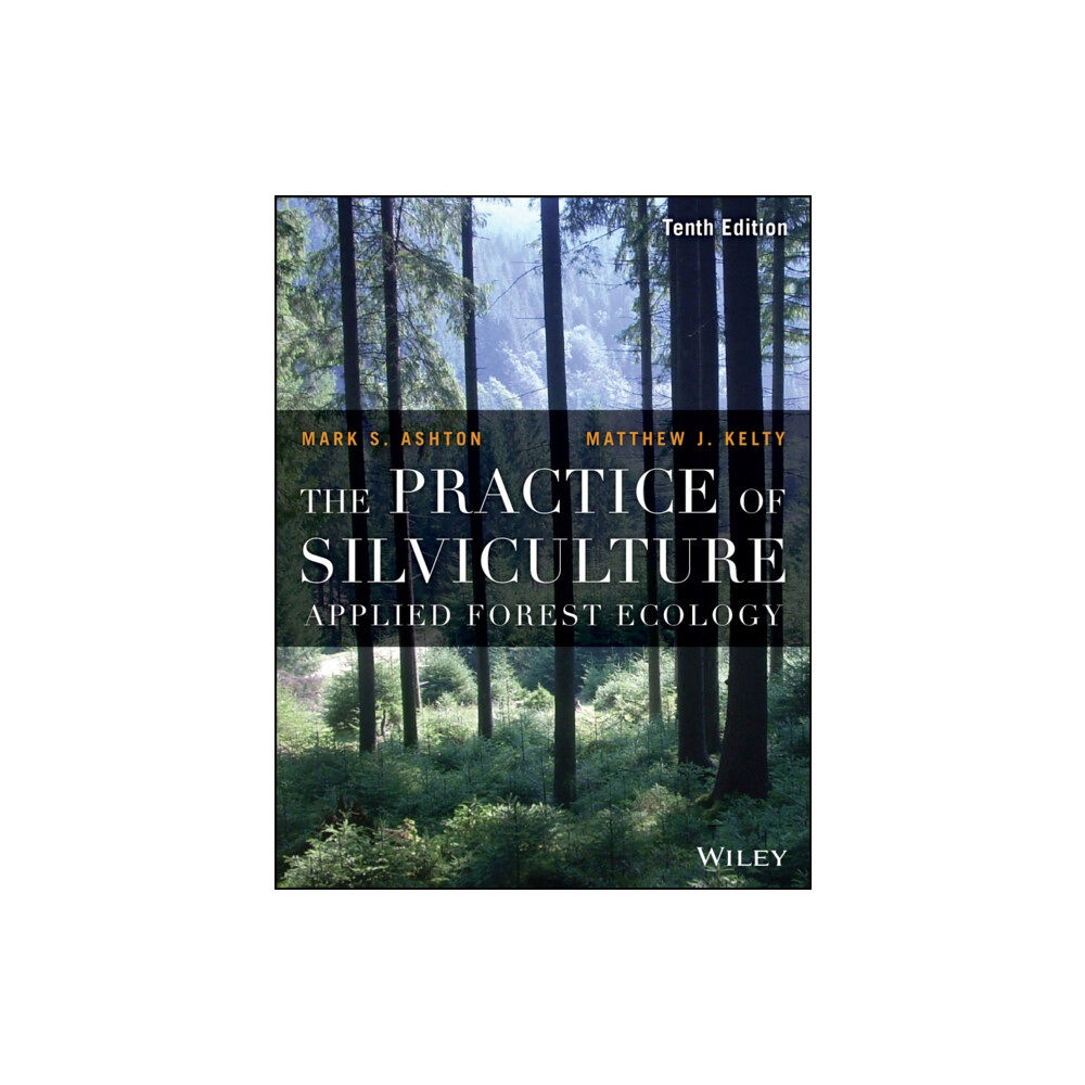 John Wiley & Sons Inc The Practice of Silviculture (häftad, eng)