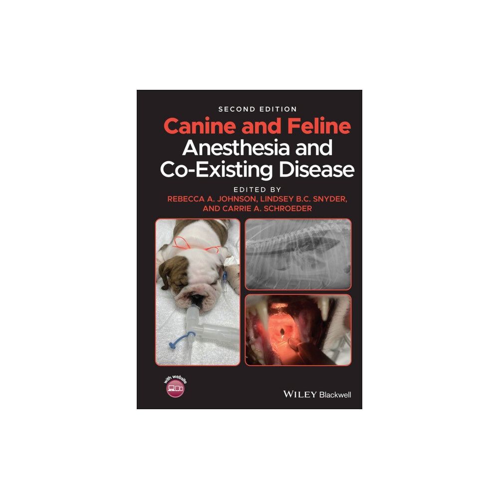 John Wiley And Sons Ltd Canine and Feline Anesthesia and Co-Existing Disease (inbunden, eng)