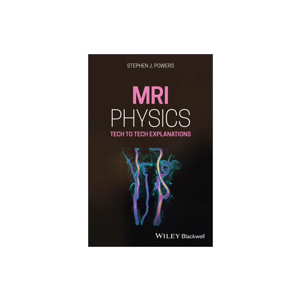 John Wiley And Sons Ltd MRI Physics (häftad, eng)