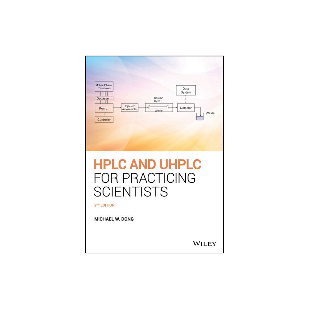 John Wiley & Sons Inc HPLC and UHPLC for Practicing Scientists (häftad, eng)