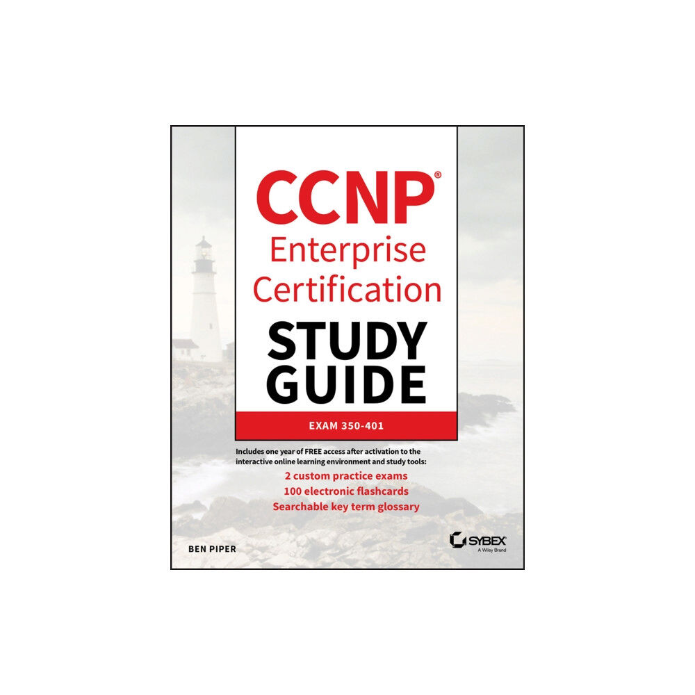 John Wiley & Sons Inc CCNP Enterprise Certification Study Guide: Implementing and Operating Cisco Enterprise Network Core Technologies (häftad...